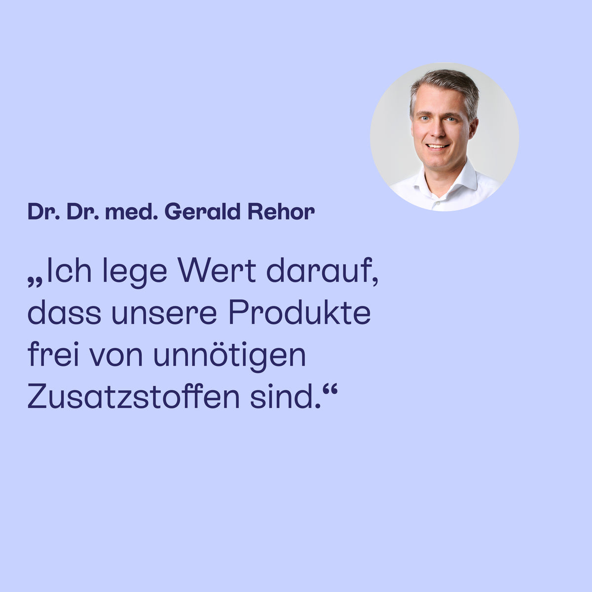 Dr. Dr. med. Gerald Rehor: PAEDIPROTECT Produkte frei von unnötigen Zusatzstoffen.