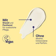 Textur mit Sheaöl und Panthenol, ohne Alkohol, Octocrylene und Parfüm, vegan.