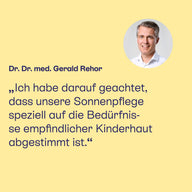 Dr. Dr. med. Gerald Rehor: Sonnenpflege speziell für empfindliche Kinderhaut.