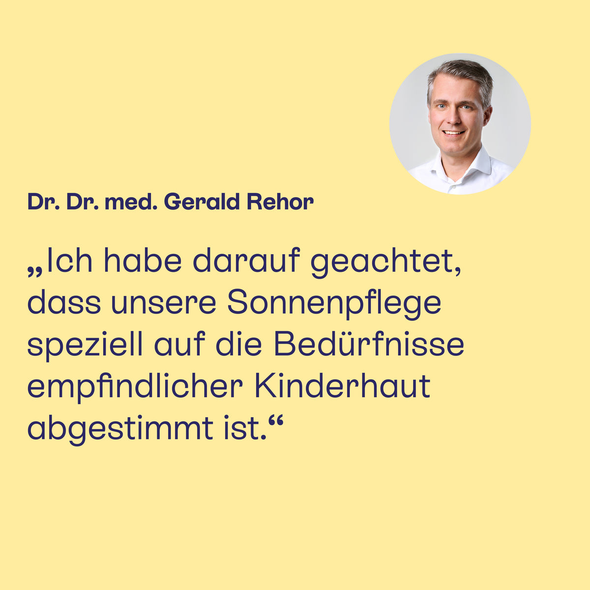 Dr. Dr. med. Gerald Rehor: Sonnenpflege speziell für empfindliche Kinderhaut.